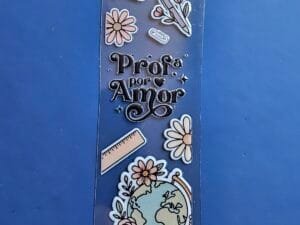 Adesivo DTF UV - Prof Por Amor - para Marcador de Página - 1 und