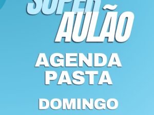 Aulão on Line - Agenda Pasta - Domingo dia 21/06 - 16h - kit + aula ao vivo
